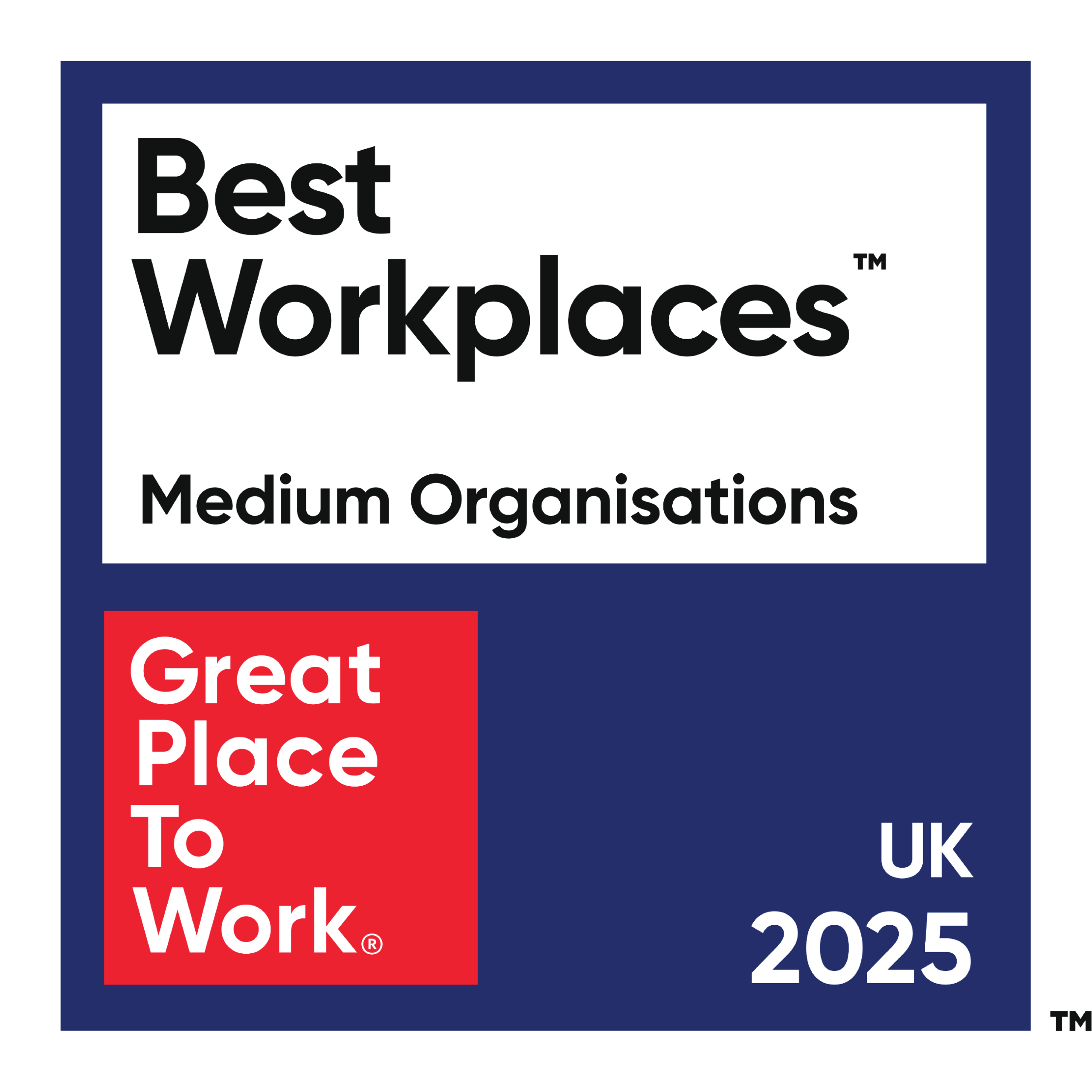 Great Place to Work UK badge for Best Workplaces Medium Organisations 2025.